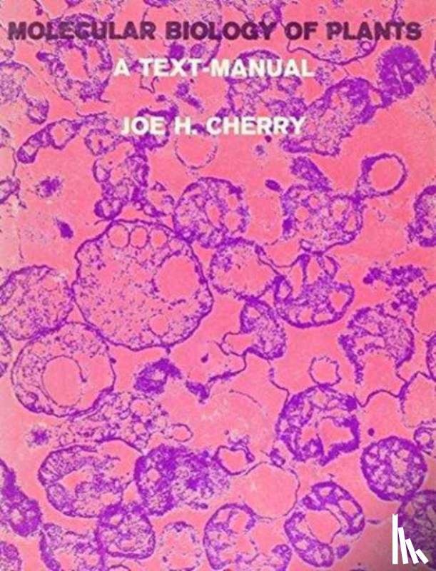 Cherry, Joe - Molecular Biology of Plants