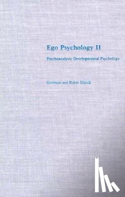 Blanck, Gertrude, Blanck, Rubin - Ego Psychology II