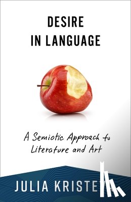 Kristeva, Julia - Desire in Language