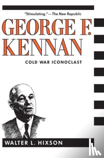Hixson, Walter - George F. Kennan