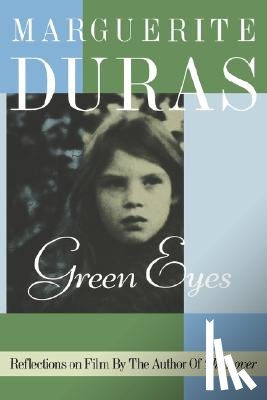 Duras, Marguerite - Green Eyes