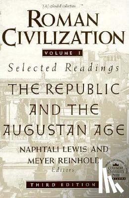 Lewis, Naphtali, Reinhold, Meyer - Roman Civilization: Selected Readings