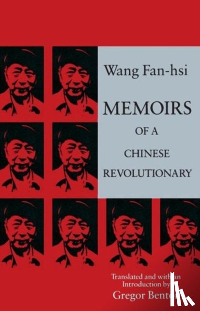 Wang, Fan-hsi - Memoirs of a Chinese Revolutionary