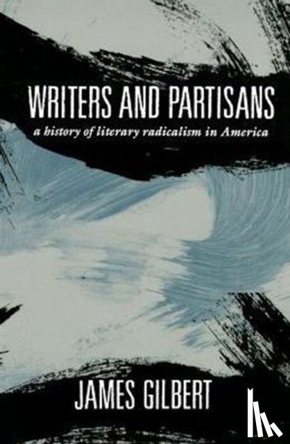 Gilbert, James - Writers and Partisans