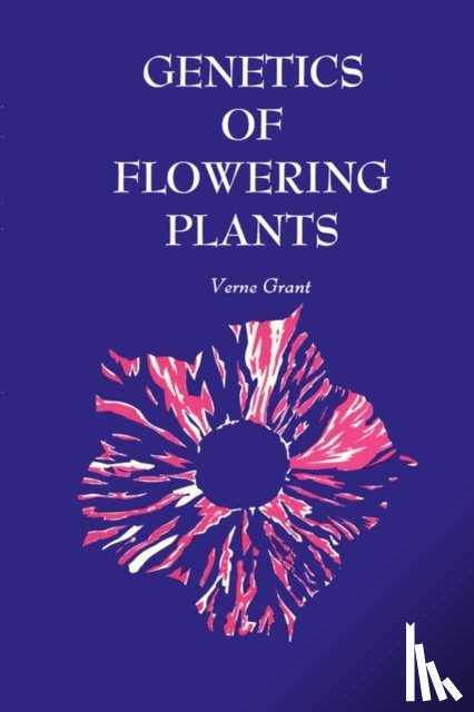 Grant, Verne - Genetics of Flowering Plants