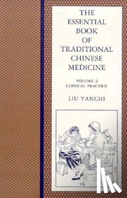 Liu, Yanchi - The Essential Book of Traditional Chinese Medicine