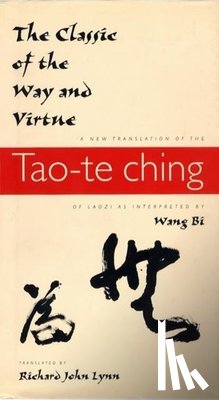 - The Classic of the Way and Virtue