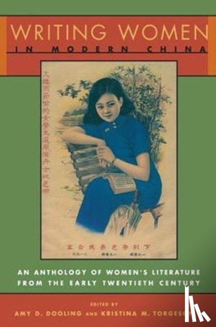 Dooling, Amy (Connecticut College) - Writing Women in Modern China