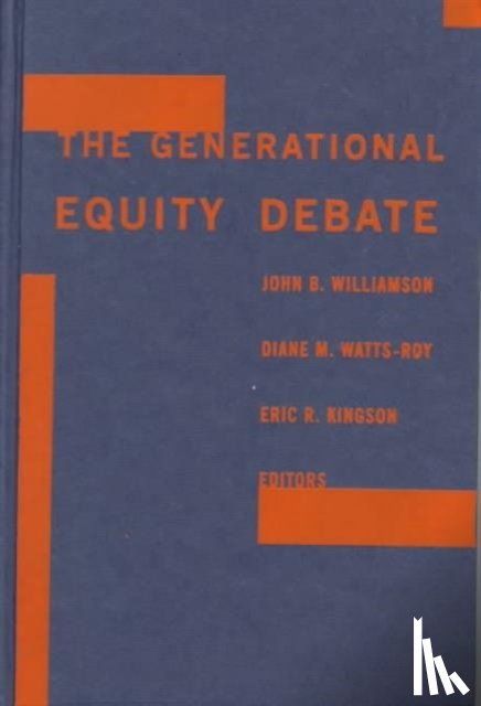  - The Generational Equity Debate