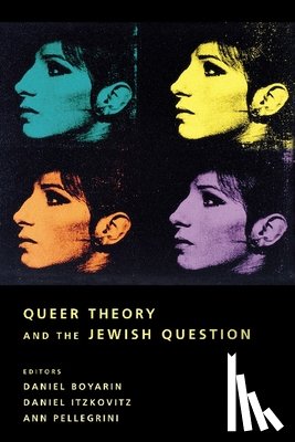  - Queer Theory and the Jewish Question