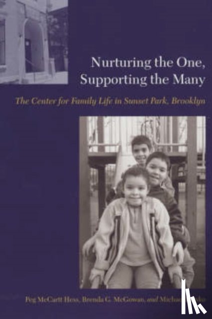 Hess, Peg, McGowan, Brenda G., Botsko, Michael (MOVED -NOT AT THIS ADDRESS A/O 4/30/06) - Nurturing the One, Supporting the Many