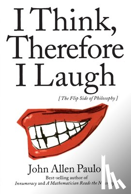 Paulos, John Allen - I Think, Therefore I Laugh