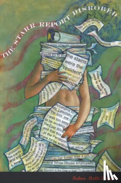 Malti-Douglas, Fedwa - The Starr Report Disrobed