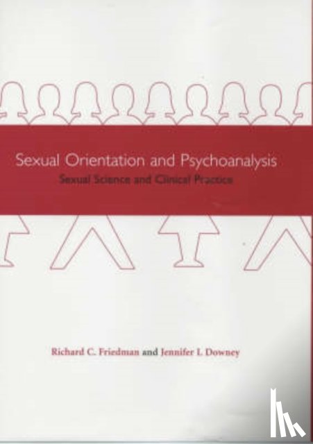 Friedman, Richard, Downey, Jennifer - Sexual Orientation and Psychodynamic Psychotherapy