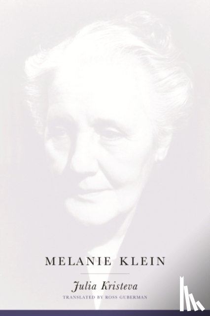 Kristeva, Julia - Melanie Klein