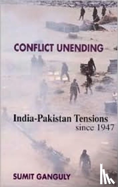 Ganguly, Sumit - Conflict Unending