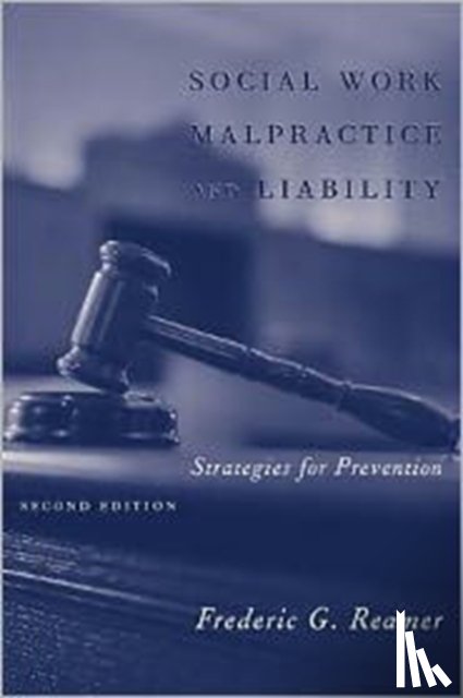Reamer, Frederic G. - Social Work Malpractice and Liability