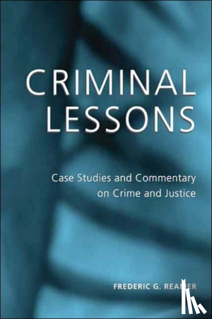 Reamer, Frederic G. - Criminal Lessons