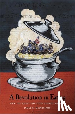 McWilliams, James - A Revolution in Eating