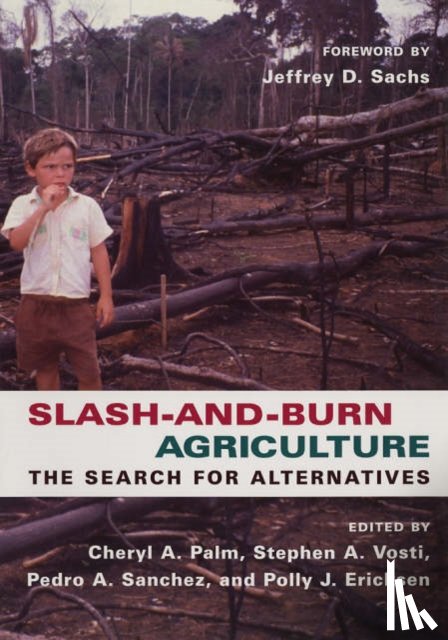  - Slash-and-Burn Agriculture