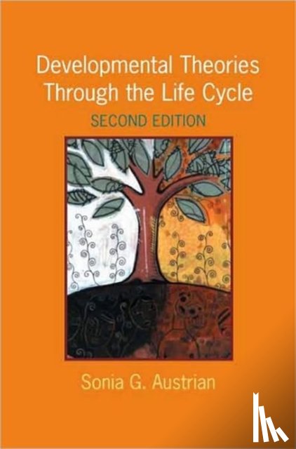 - Developmental Theories Through the Life Cycle