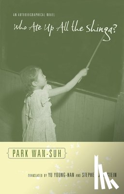 Park, Wan-suh - Who Ate Up All the Shinga?