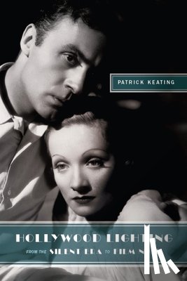 Keating, Patrick (Assistant Professor - Hollywood Lighting from the Silent Era to Film Noir