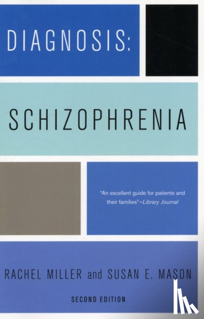 Miller, Rachel - Diagnosis: Schizophrenia
