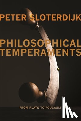 Sloterdijk, Peter - Philosophical Temperaments