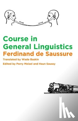 Saussure, Ferdinand de - Course in General Linguistics