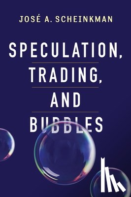 Scheinkman, Jose A. - Speculation, Trading, and Bubbles