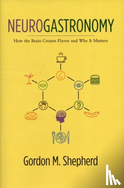 Shepherd, Gordon M. - Neurogastronomy