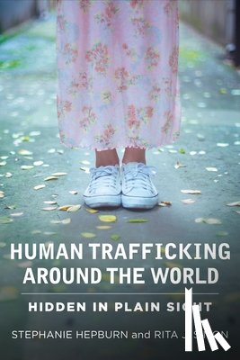 Hepburn, Stephanie, Simon, Rita J. - Human Trafficking Around the World