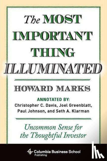 Marks, Howard (Oaktree Capital Management - The Most Important Thing Illuminated