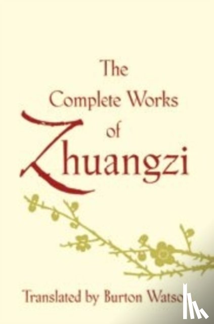  - The Complete Works of Zhuangzi