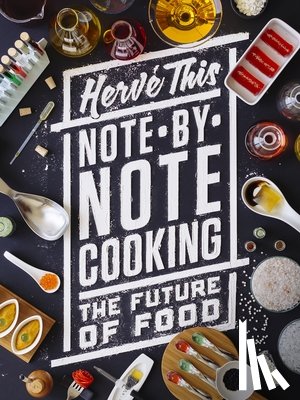 This, Herve - Note-by-Note Cooking