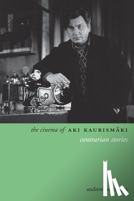 Nestingen, Andrew - The Cinema of Aki Kaurismaki