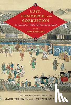  - Lust, Commerce, and Corruption