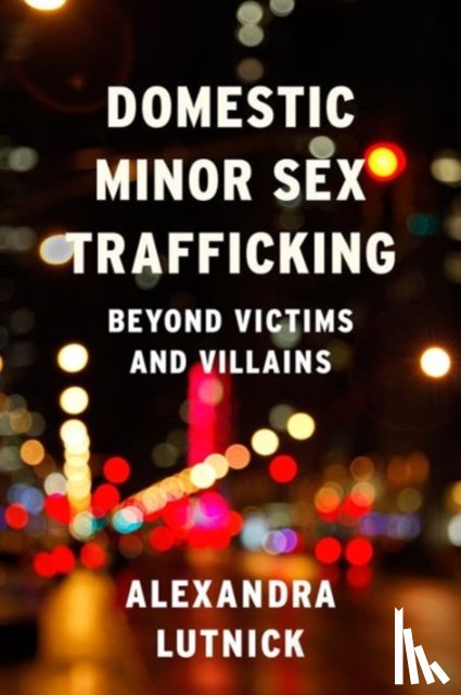 Lutnick, Alexandra - Domestic Minor Sex Trafficking