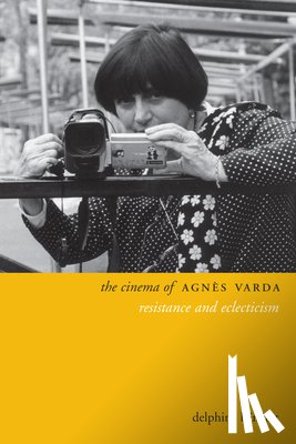 Benezet, Delphine - The Cinema of Agnes Varda