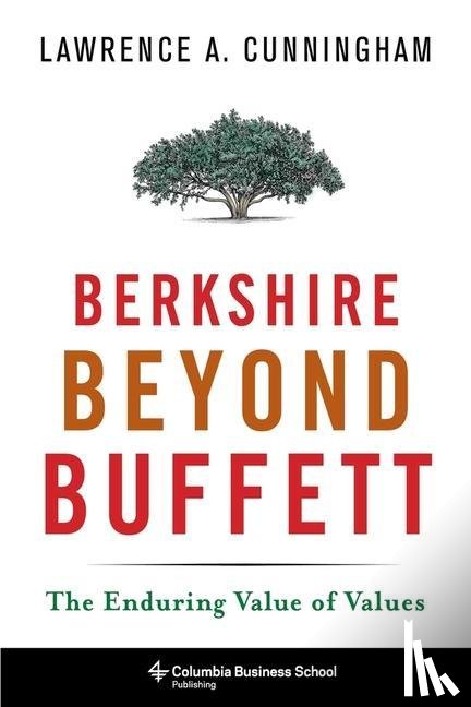 Cunningham, Lawrence A. - Berkshire Beyond Buffett