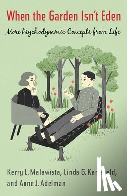 Malawista, Kerry, Adelman, Anne, Kanefield, Linda - When the Garden Isn’t Eden