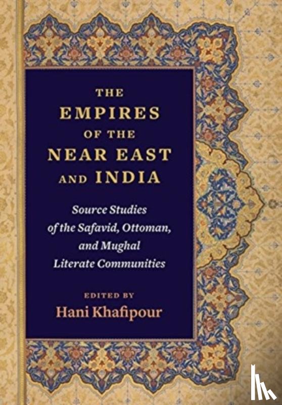  - The Empires of the Near East and India