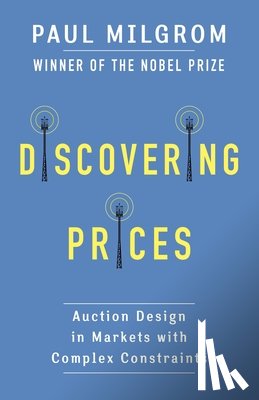 Milgrom, Paul (Stanford University) - Discovering Prices