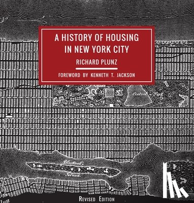 Plunz, Richard - A History of Housing in New York City
