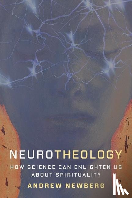 Newberg, Andrew - Neurotheology