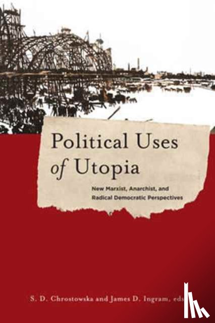  - Political Uses of Utopia