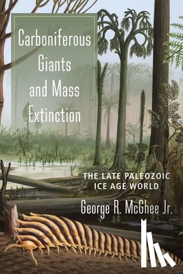 McGhee, George - Carboniferous Giants and Mass Extinction