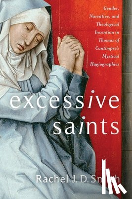 Smith, Rachel J. D. - Excessive Saints