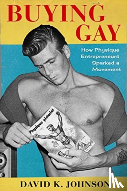 Johnson, David K. - Buying Gay